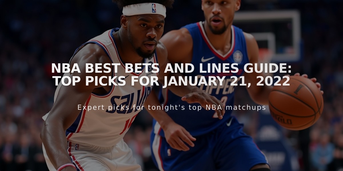 NBA Best Bets and Lines Guide: Top Picks for January 21, 2022