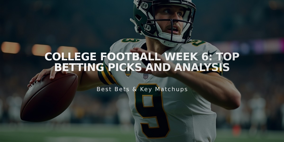 College Football Week 6: Top Betting Picks and Analysis