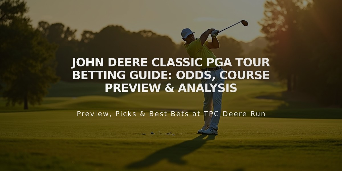 John Deere Classic PGA Tour Betting Guide: Odds, Course Preview & Analysis