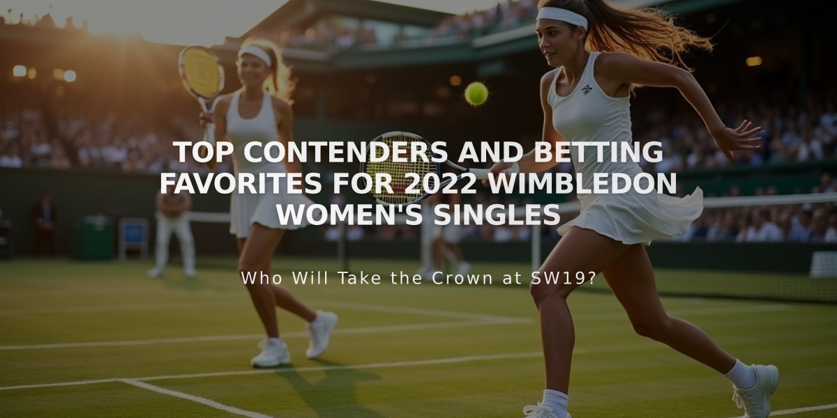 Top Contenders and Betting Favorites for 2022 Wimbledon Women's Singles