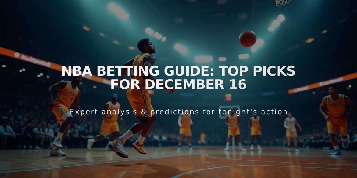 NBA Betting Guide: Top Picks for December 16