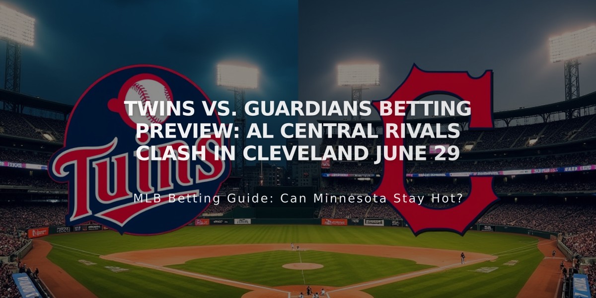 Twins vs. Guardians Betting Preview: AL Central Rivals Clash in Cleveland June 29