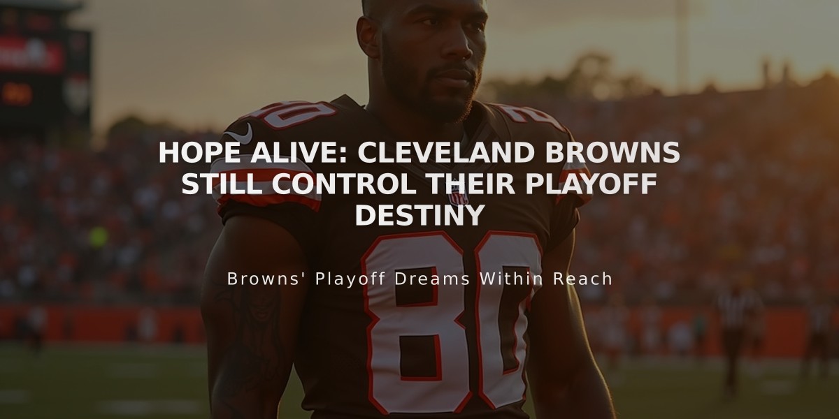 Hope Alive: Cleveland Browns Still Control Their Playoff Destiny