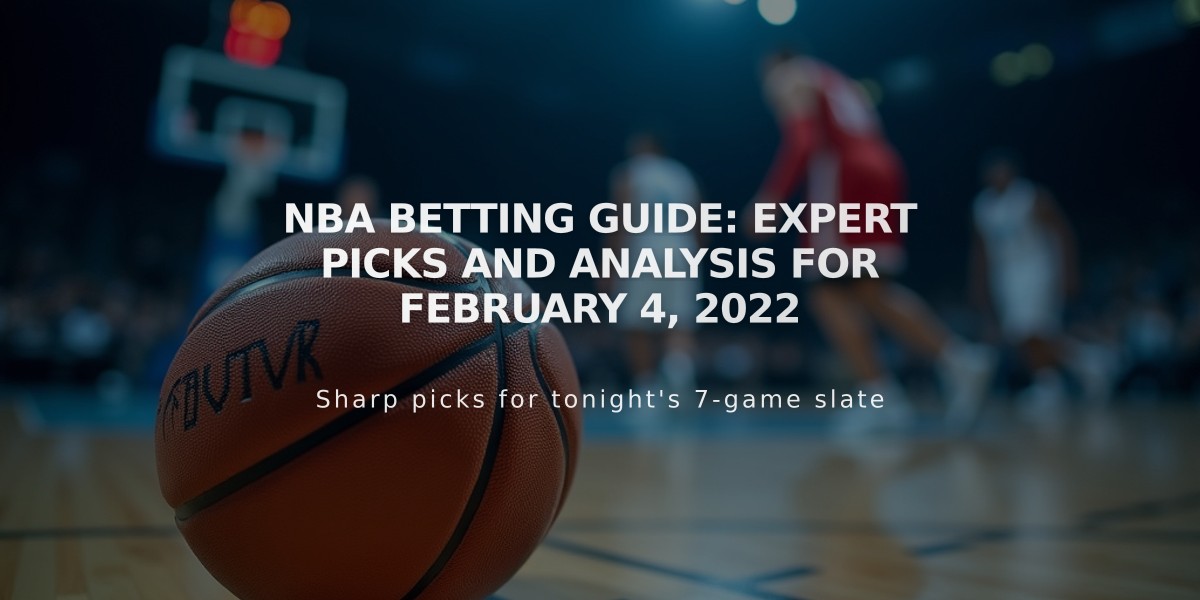 NBA Betting Guide: Expert Picks and Analysis for February 4, 2022