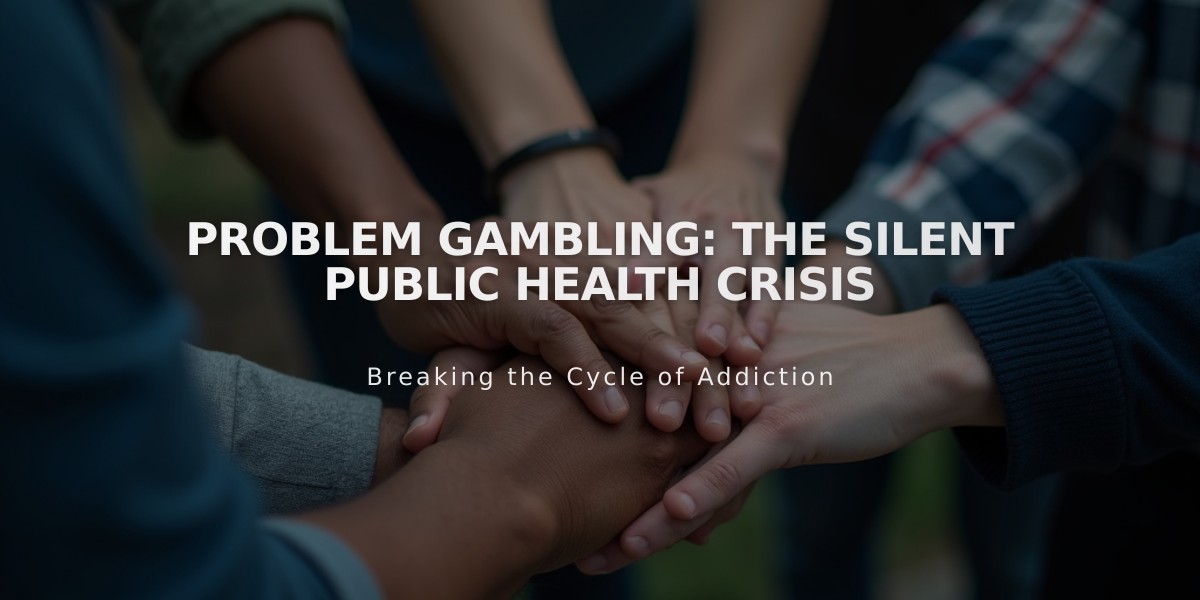 Problem Gambling: The Silent Public Health Crisis